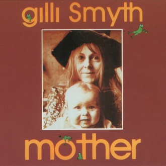 Gilli Smyth Mother